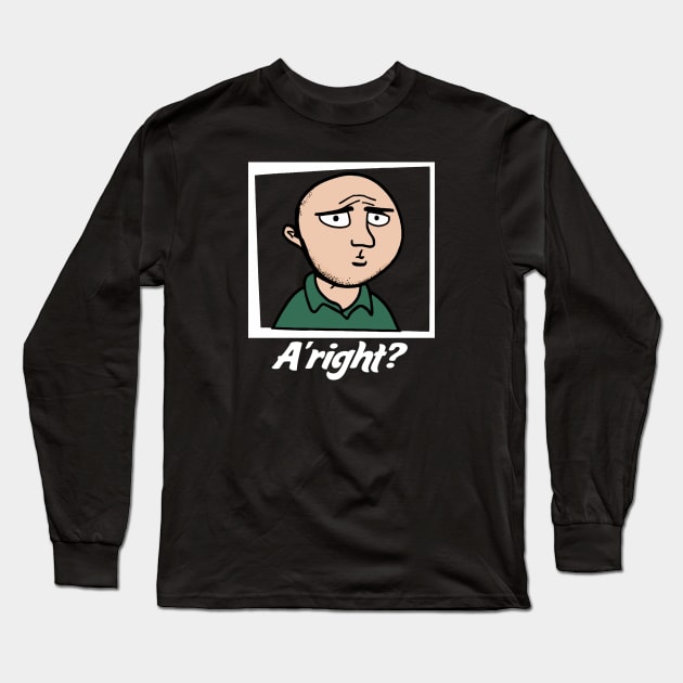 Karl Pilkington: Alrite? Long Sleeve T-Shirt by Pilkingzen